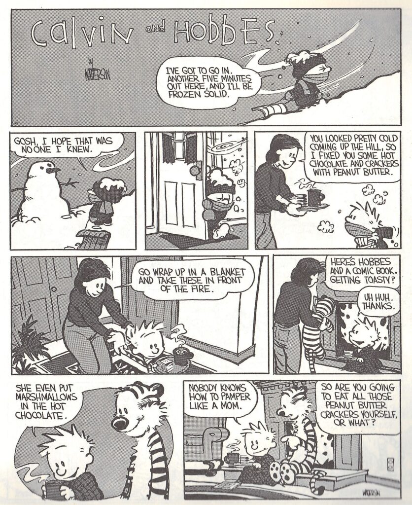 “Nobody Pampers Like a Mom” – Calvin and Hobbes Winter Comfort 364158319880287761 2 836x1024